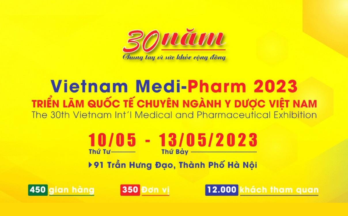 Triển lãm Quốc Tế chuyên ngành Y Dược lần thứ 30 - VIETNAM MEDI-PHARM 2023